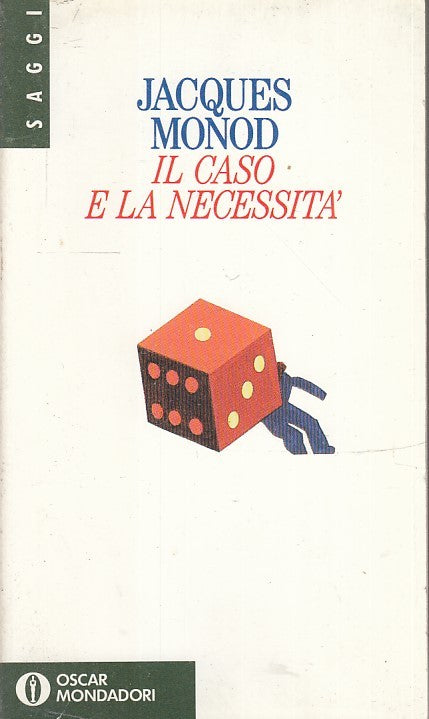 LS- IL CASO E LA NECESSITA' - JACQUES MONOD - MONDADORI - OSCAR SAGGI --- B- XFS