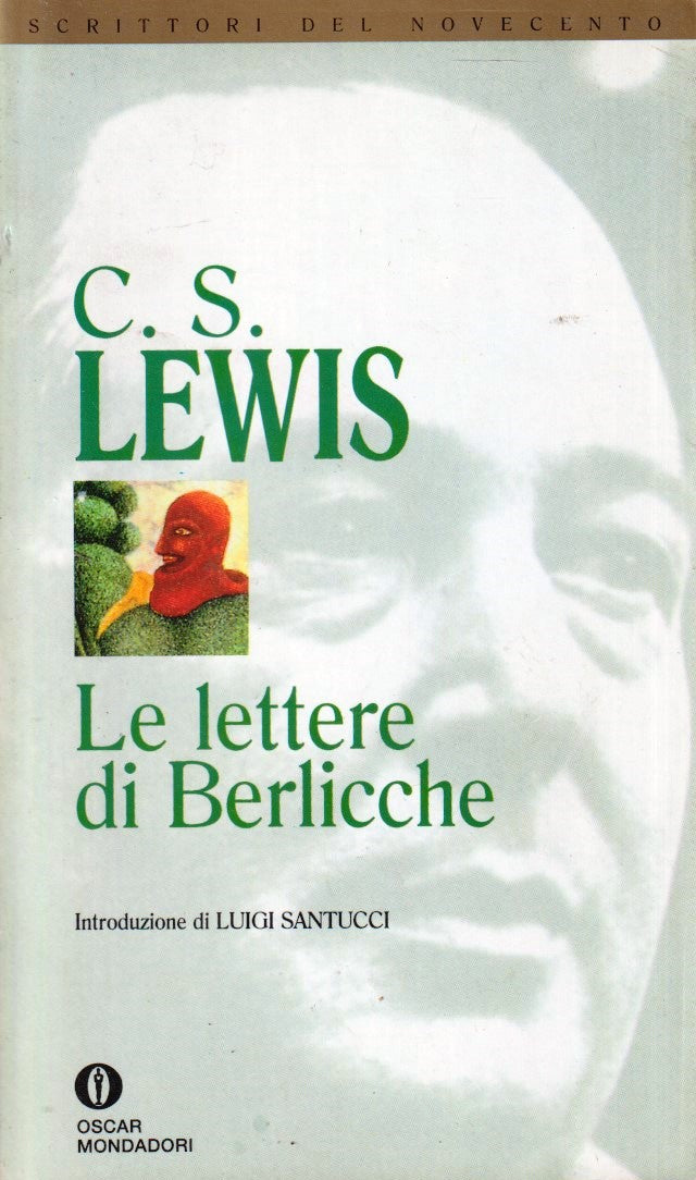 Le lettere di Berlicche - C. S. Lewis - Mondadori Oscar Scrittori Novecento- XFS