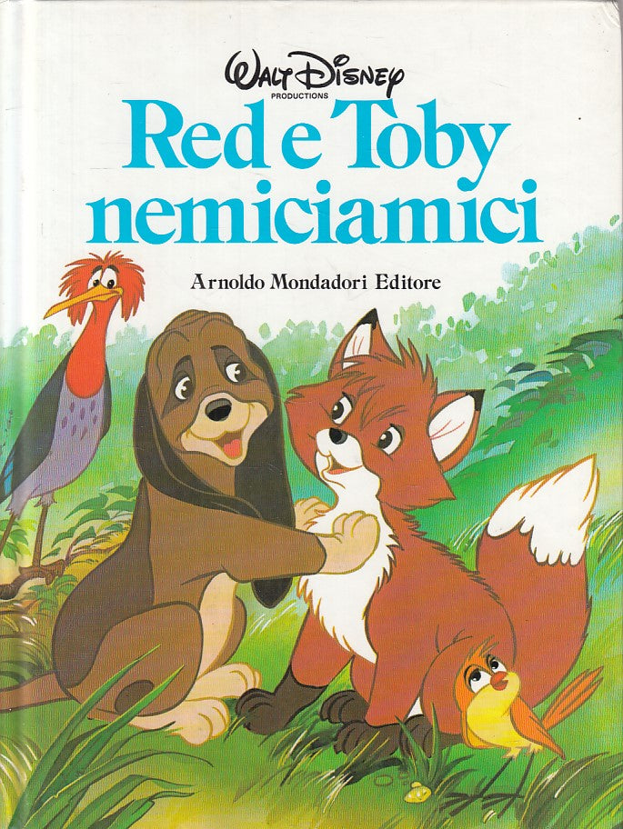 LB- RED E TOBY NEMICIAMICI - DISNEY - MONDADORI - DISNEYANA -- 1987 - C - RGZ
