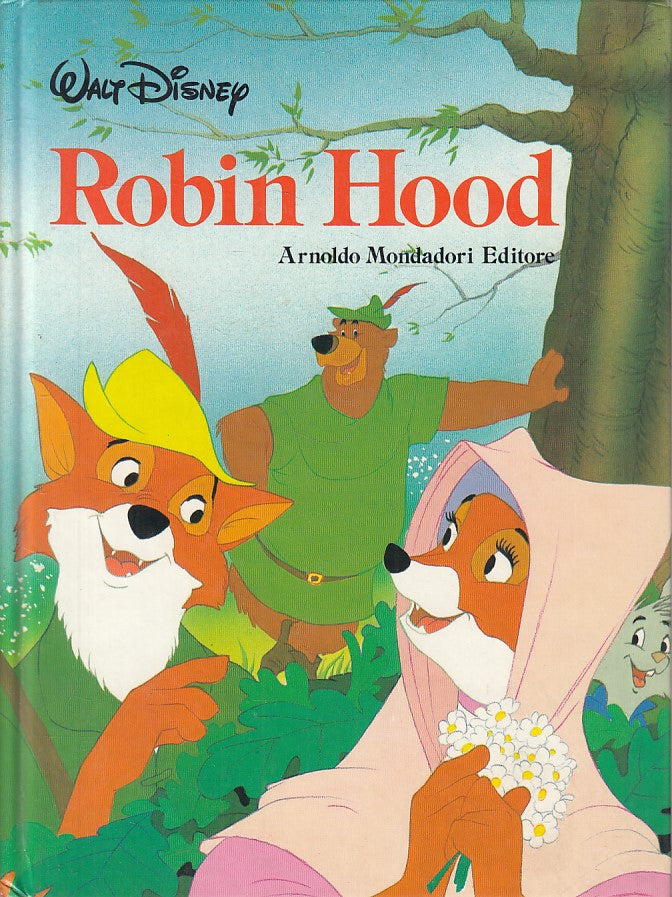 LB- ROBIN HOOD - DISNEY - MONDADORI - DISNEYANA -- 1989 - C - RGZ