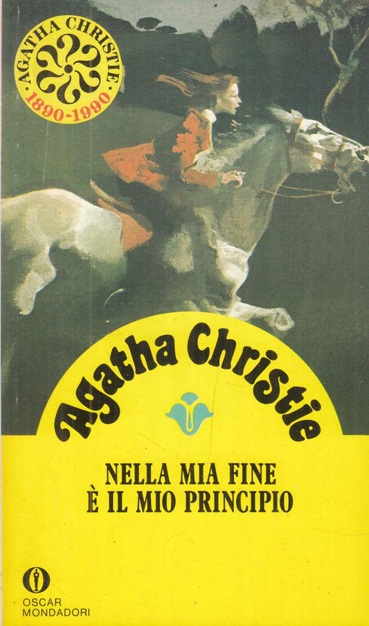 LN2- NELLA MIA FINE E' IL MIO PRINCIPIO- AGATHA CHRISTIE- OSCAR MONDADORI-JXS123