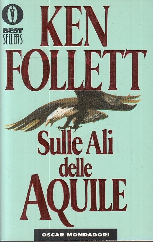 LN2- SULLE ALI DELLE AQUILE - KEN FOLLETT - MONDADORI - BEST SELLERS--- B- JXS24