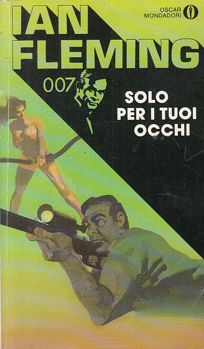 LN- 007 SOLO PER I TUOI OCCHI - FLEMING - MONDADORI -- 1a ED.- 1987 - B - YFS499
