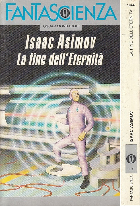 LN- LA FINE DELL'ETERNITA' - ASIMOV - OSCAR FANTASCIENZA --- 1987 - B - YFS999