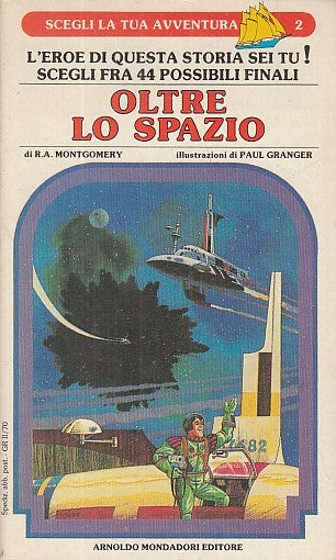 LF- OLTRE LO SPAZIO - GRANGER MONTGOMERY - MONDADORI- SCEGLI 2-- 1986- B- YFS999