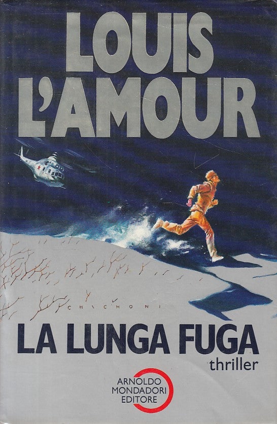 LG- LA LUNGA FUGA - L'AMOUR - MONDADORI - PROPOSTE -1a ED. - 1987 - CS - ZDS175