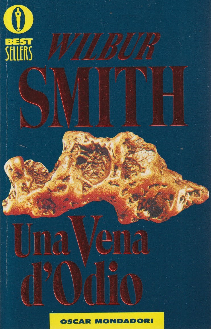 Una vena d'odio - Wilbur Smith - Mondadori Bestsellers  - JXS332