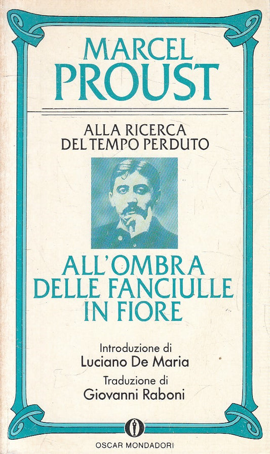 LS- ALL'OMBRA DELLE FANCIULLE IN FIORE - PROUST - MONDADORI ---- B - XFS