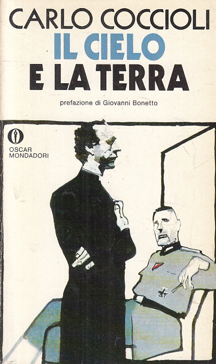 LN- IL CIELO E LA TERRA - CARLO COCCIOLI - MONDADORI - OSCAR --- B- XFS