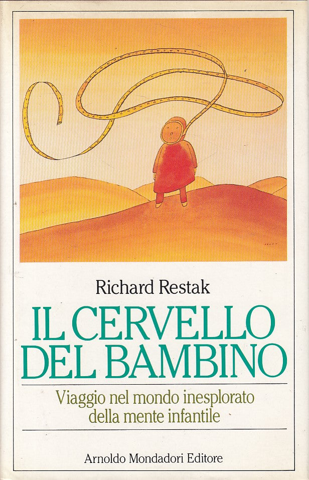LS- IL CERVELLO DEL BAMBINO - RESTAK - MONDADORI --- 1978 - CS - ZFS10