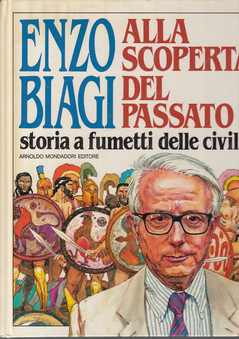 LS- ALLA SCOPERTA DEL PASSATO A FUMETTI - BIAGI - MONDADORI --- 1987 - C- YFS643