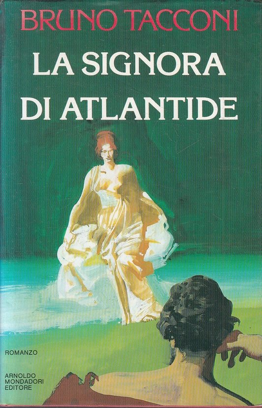LN2- LA SIGNORA DI ATLANTIDE - TACCONI - MONDADORI OMNIBUS - CS - JXS15