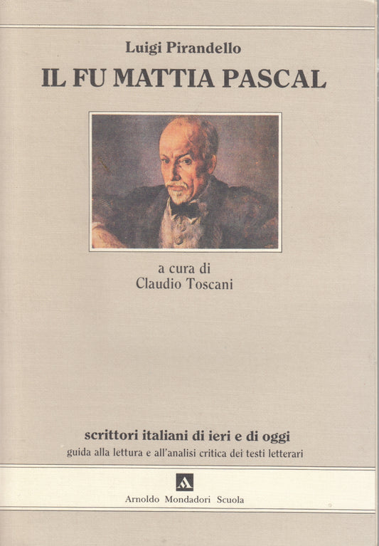 Il fu Mattia Pascal - Luigi Pirandello - Mondadori Scuola - YFS329