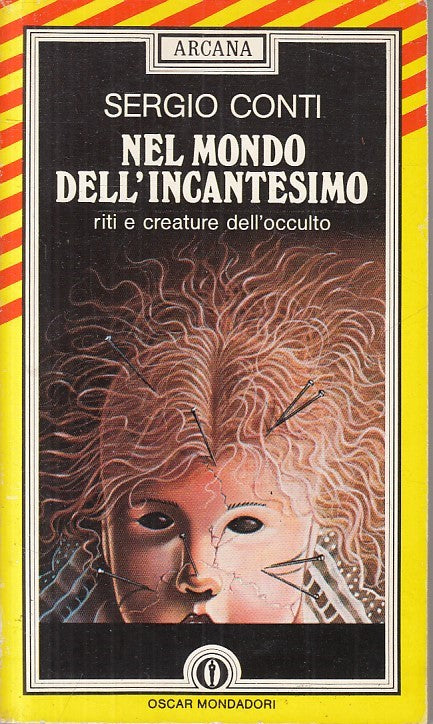 LS- NEL MONDO DELL'INCANTESIMO - CONTI - MONDADORI -- 1a ED. - 1988 - B - ZFS256