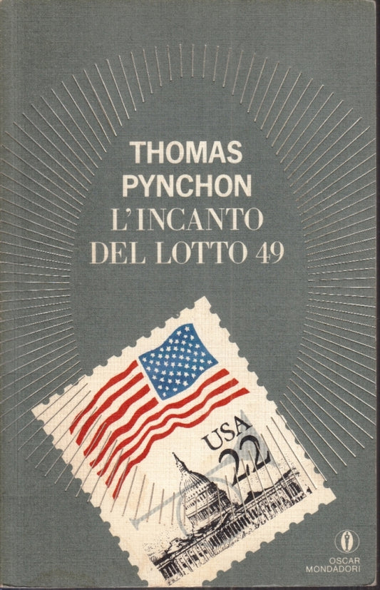 LN- L'INCANTO DEL LOTTO 49- THOMAS PYNCHON- MONDADORI- OSCAR- 1a ED.- 1988-B-XFS