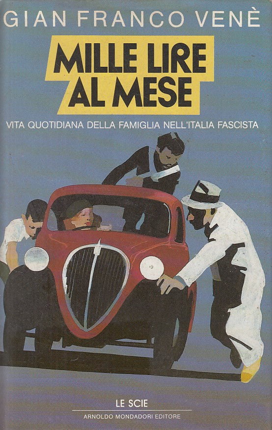 LS- MILLE LIRE AL MESE - VENE' - MONDADORI - SCIE - 1a ED. - 1988 - CS - ZFS253