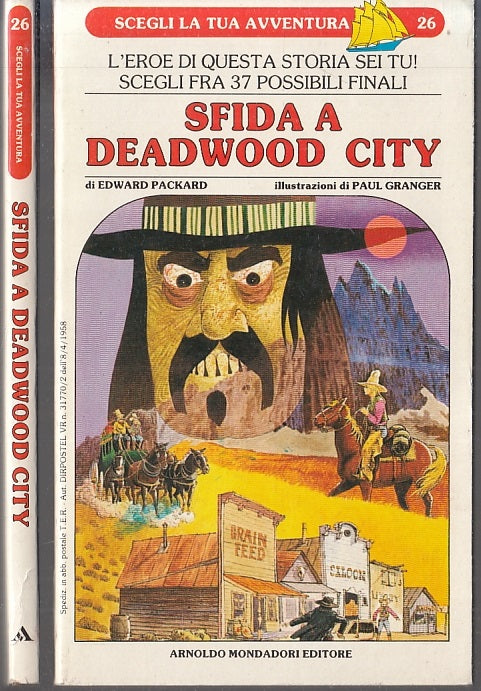 LF- SFIDA A DEADWOOD CITY-- MONDADORI- SCEGLI LA TUA AVVENTURA-- 1987- B- XFS109