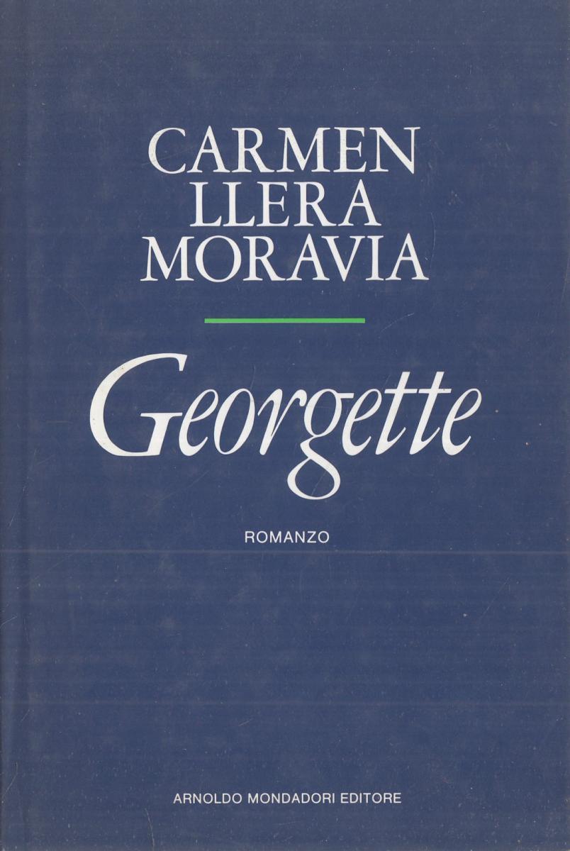 LN2- GEORGETTE - CARMEN LLERA MORAVIA - MONDADORI - CS - JXS103
