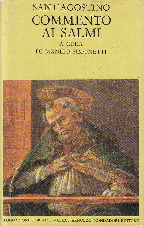 LD- COMMENTO SALMI- SANT'AGOSTINO- MONDADORI - GRECI LATINI-- 1995 - CS - YFS377