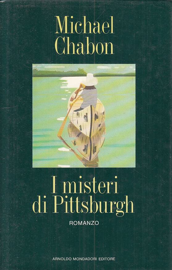LN- I MISTERI DI PITTSBURG - CHABON - MONDADORI -- 1a ED. - 1988 - CS - ZFS38