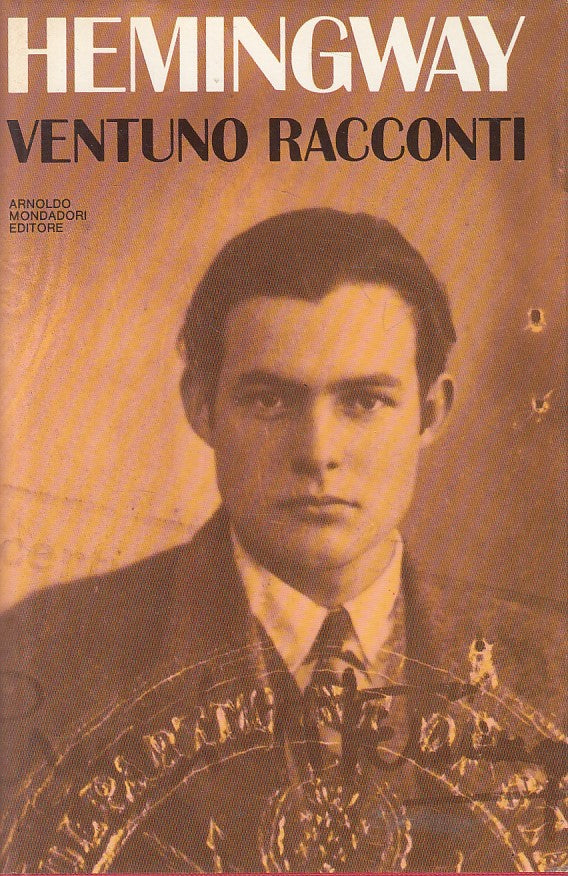 LN- VENTUNO RACCONTI - HEMINGWAY - MONDADORI -- 1a ED. - 1988 - CS - ZFS159
