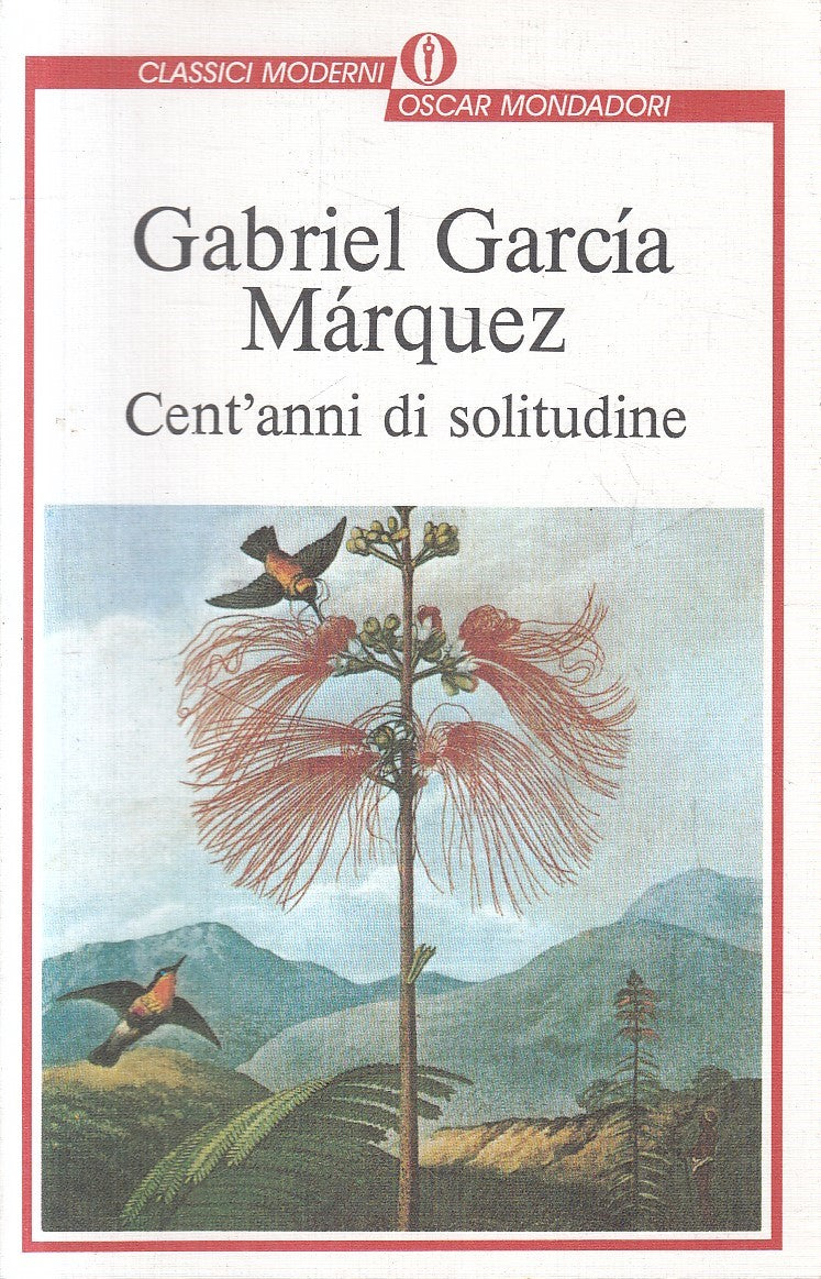 LN2- CENT'ANNI DI SOLITUDINE - GARCIA MARQUEZ - MONDADORI CLASSICI - B - JXS286