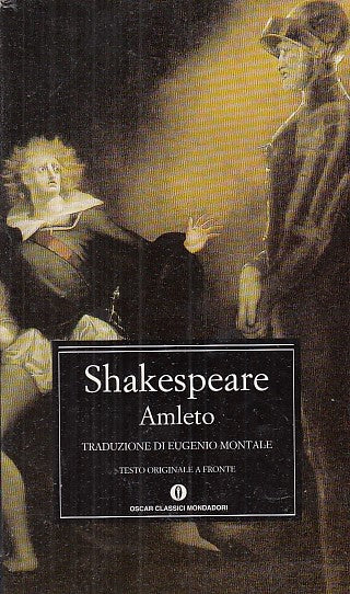 LN- AMLETO TESTO ORIGINALE A FRONTE- SHAKESPEARE- MONDADORI--- 2002 - B - YDS500