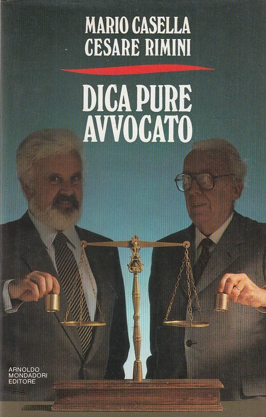 LZ- DICA PURE AVVOCATO- CASELLA RIMINI- MONDADORI-- 1a ED.- 1988- CS- ZDS669