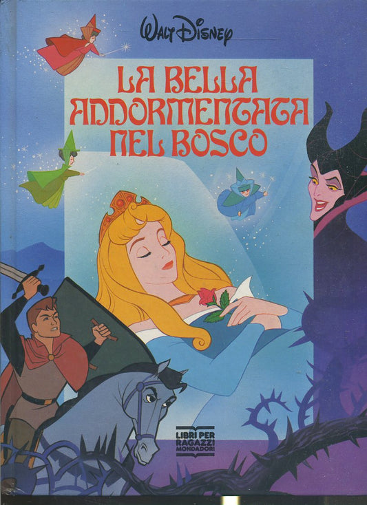 LB- LA BELLA ADDORMENTATA NEL BOSCO-- MONDADORI RAGAZZI- DISNEY-- 1989- C-YFS699