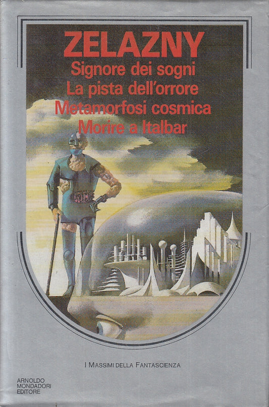 LF- SIGNORE DEI SOGNI - ZELAZNY - MONDADORI- MASSIMI FANTASCIENZA-- 1988- CS-YFS