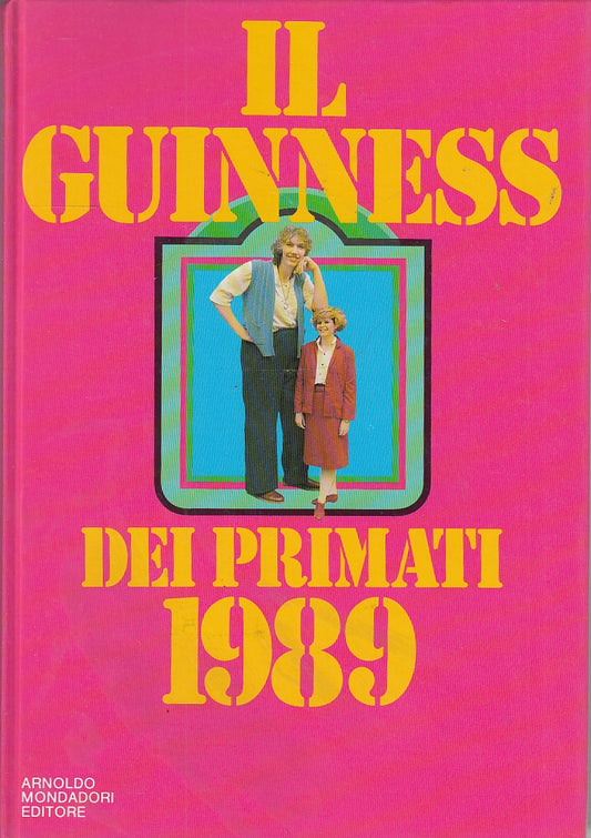 LZ- IL GUINNESS DEI PRIMATI 1989 -- MONDADORI -- 1a ED. - 1988 - C - YFS49