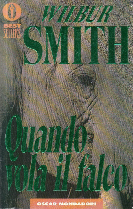 LN2- QUANDO VOLA IL FALCO - WILBUR SMITH - MONDADORI BESTSELLERS - B - JXS191