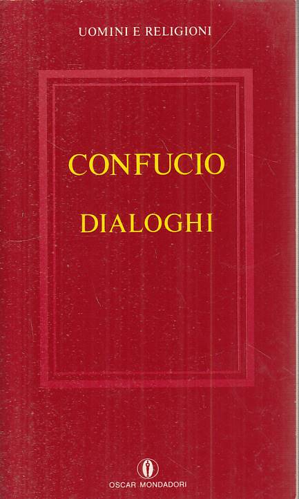 LS- DIALOGHI - CONFUCIO - MONDADORI -- 1a ED. - 1989 - B - YFS19