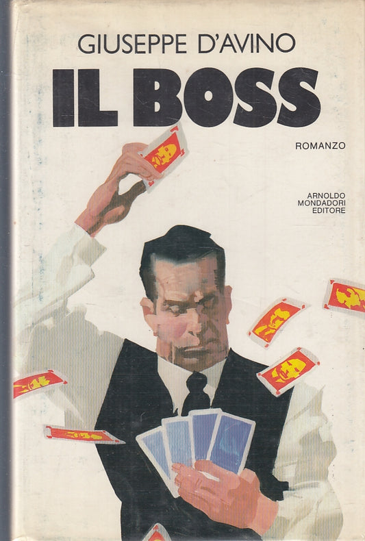 LN2- IL BOSS - GIUSEPPE D'AVINO - MONDADORI OMNIBUS - CS- JXS95