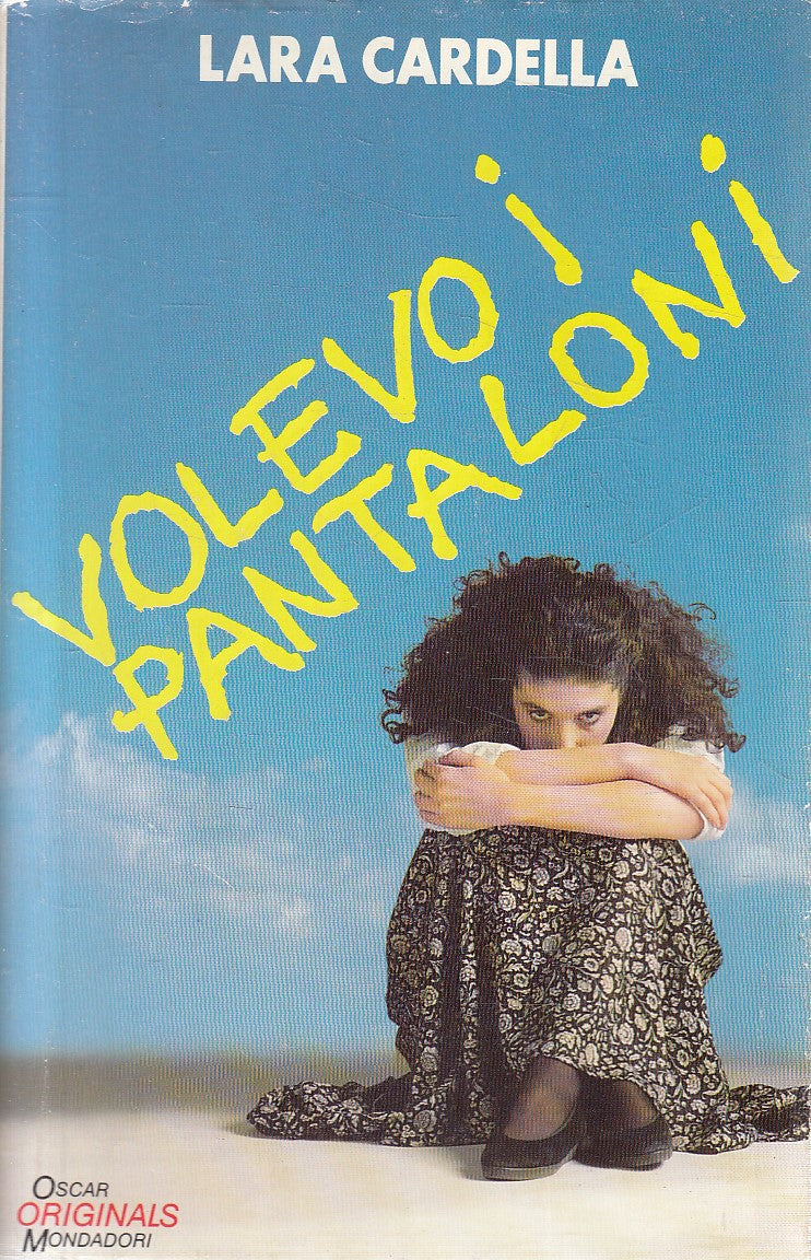 VOLEVO I PANTALONI - LARA CARDELLA - MONDADORI ORIGINALS - BS - JXS281