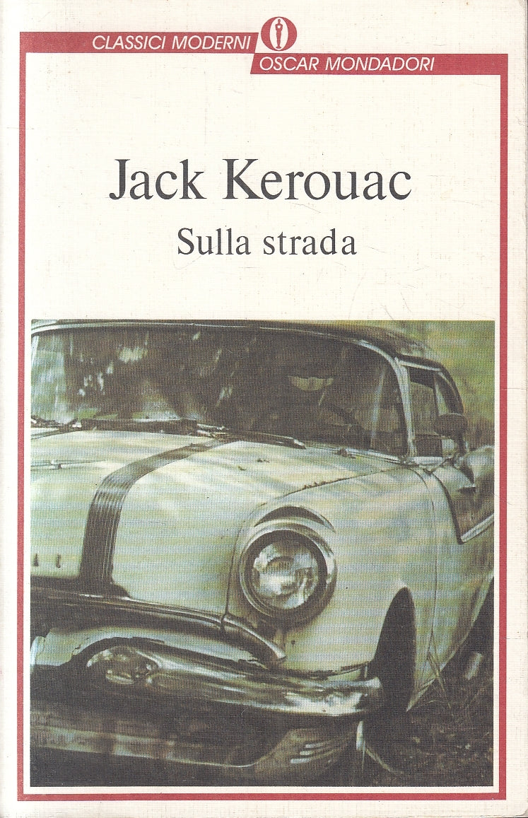 LN2- SULLA STRADA - JACK KEROUAC - MONDADORI CLASSICI MODERNI - B - JXS141