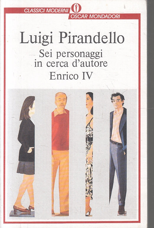 LN2- SEI PERSONAGGI IN CERCA D'AUTORE ENRICO IV- PIRANDELLO- MONDADORI- B- JXS90