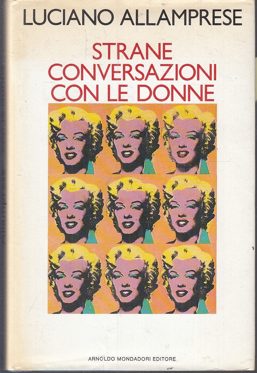 LN- STRANE CONVERSAZIONI CON LE DONNE - ALLAMPRESE- MONDADORI--- 1989- CS- YFS89
