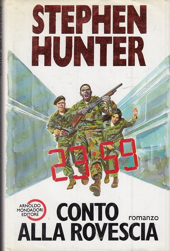LN2- CONTO ALLA ROVESCIA - STEPHEN HUNTER - MONDADORI - CS - JXS52