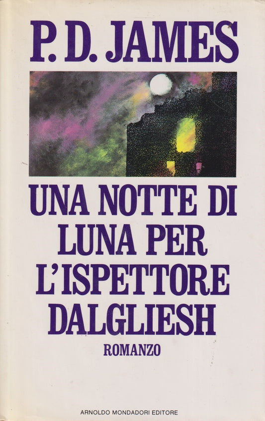 Una notte di luna per l'ispettore Dalgliesh - James - Mondadori Omnibus - JXS257