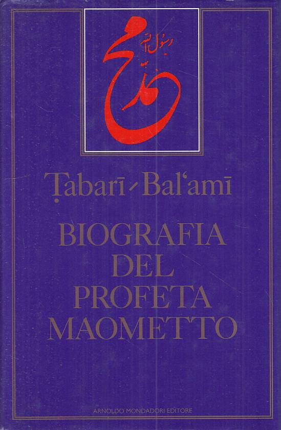 LS- BIOGRAFIA DEL PROFETA MAOMETTO -- MONDADORI -- 1a ED. - 1990 - CS - ZFS114