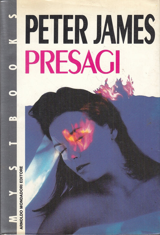 LS- PRESAGI - PETER JAMES - MONDADORI - MYSTBOOKS - 1a ED. - 1990 - BS - YFS723
