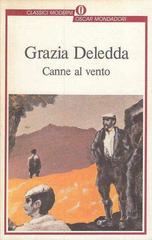 LN2- CANNE AL VENTO- DELEDDA- MONDADORI- OSCAR- 1a ED.- 1990- B- XFS