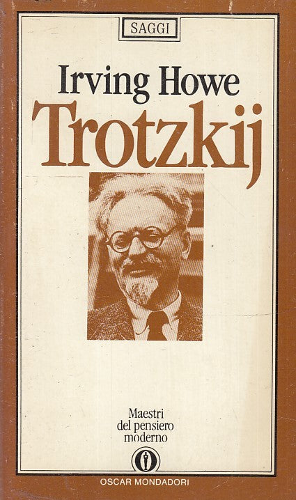 LN- TROTZKIJ - IRVING HOWE - MONDADORI - OSCAR SAGGI -- 1990 - B - XFS