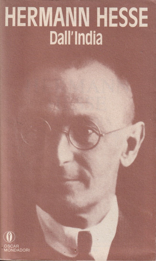Dall'India - Hermann Hesse - Mondadori Oscar Saggi - 1a ed. - XFS