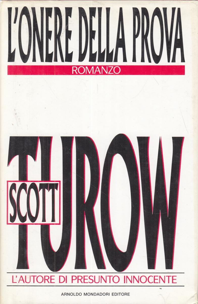 LN2- L'ONERE DELLA PROVA - SCOTT TUROW - MONDADORI OMNIBUS  - CS- JXS97