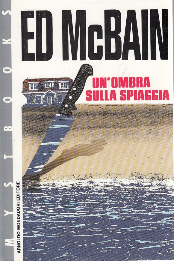 LG- MYSTBOOKS UN'OMBRA SULLA SPIAGGIA - McBAIN - MONDADORI --- 1990 - BS- YDS206
