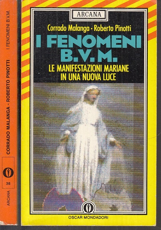LD- I FENOMENI B.V.M.- MALANGA PINOTTI- MONDADORI- OSCAR ARCANA-- 1990- B-XFS100