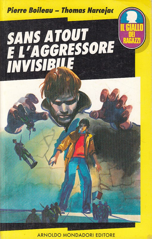 LN- SANS ATOUT E AGGRESSORE INVISIBILE -- MONDADORI- GIALLO -- 1990 - B - ZFS525