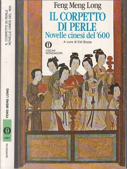 LN- IL CORPETTO DI PERLE - FENG MENG LONG - MONDADORI - OSCAR -- 1990- B- XFS30
